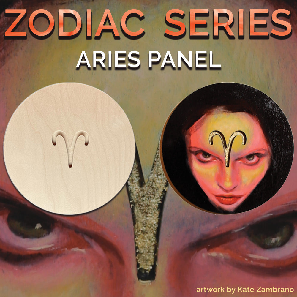 Zodiac Series Aries graphic showing a plain wood disc with Aries symbol beside Kate Zambrano's painted portrait.