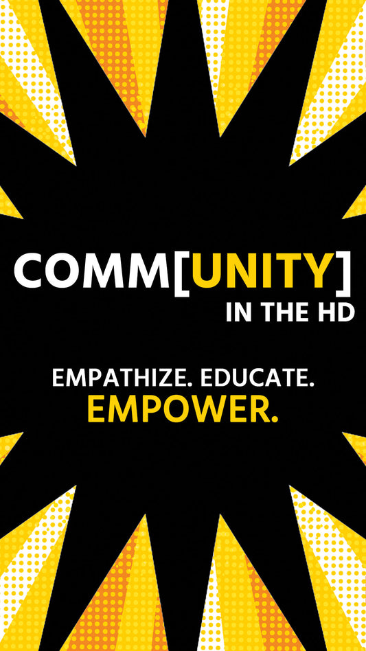 Black-and-yellow Community in the HD graphic with Empathize, Educate, Empower text.
