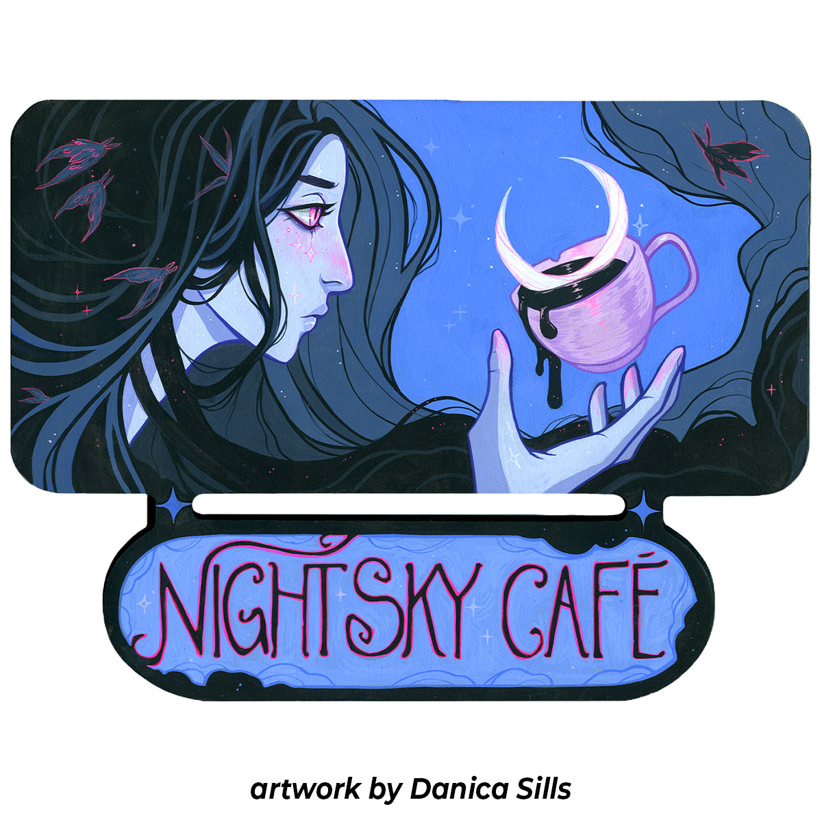 Blue Night Sky Cafe sign with a long-haired figure holding a pink cup, credited to Danica Sills.