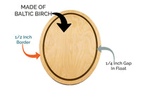 Oval floater panel diagram: Baltic birch, 1/2-inch border and 3/4-inch gap in float.